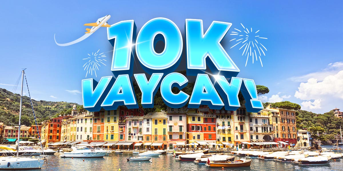 10k Vacay!